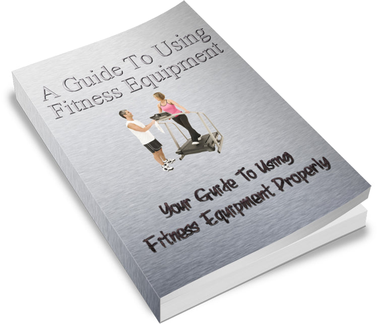 A Guide To Using Fitness Equipment ebook - creazives