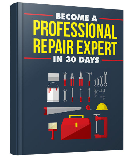Become-A-Professional-Repair-Expert-In-30-Days ebook - creazives