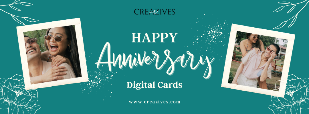 Happy Anniversary Cards - Images Customized - creazives