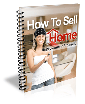 How-To-Sell-Home-Improvement-Products ebook - creazives