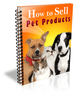 How-To-Sell-Pet-Products ebook - creazives